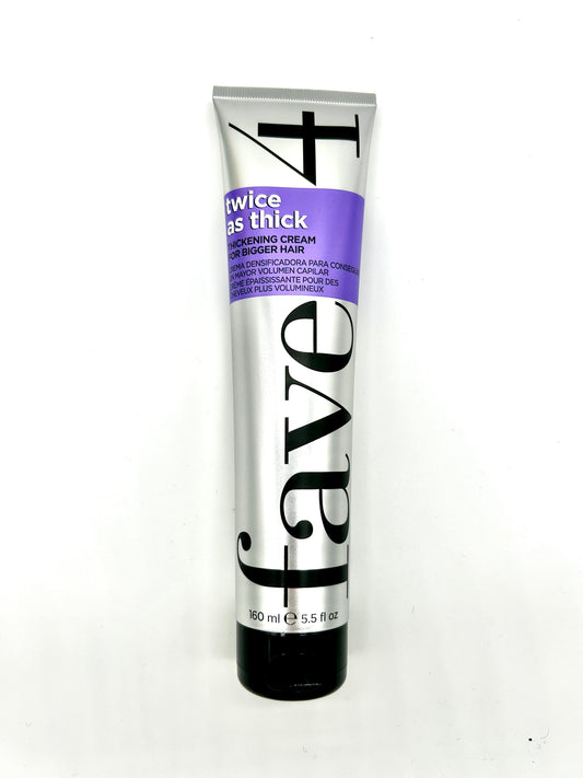 Fave4 Twice as Thick Thickening Cream 5.5 oz Hair Styling Products
